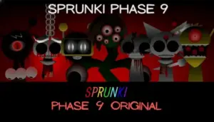 Sprunki Phase 9